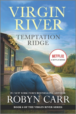 Virgin River: Temptation Ridge - Robyn Carr