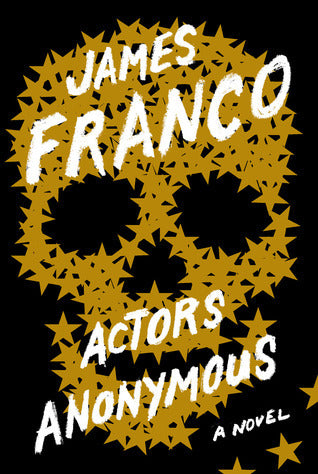 Actors Anonymous - James Franco