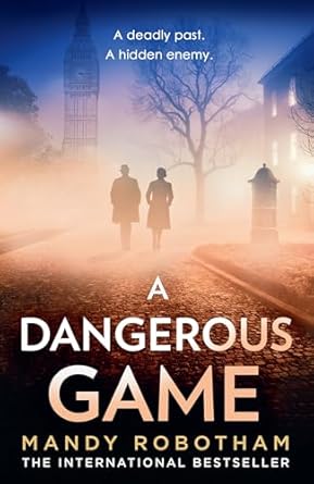 A Dangerous Game - Mandy Robotham
