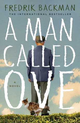 A Man Called Ove - Fredrick Backman