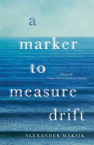 A Marker to Measure Drift - Alexander Maksik