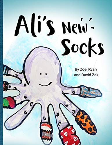 Ali's New Socks - Zoë, Ryan and David Zak