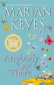 Anyone Out There - Marian Keyes