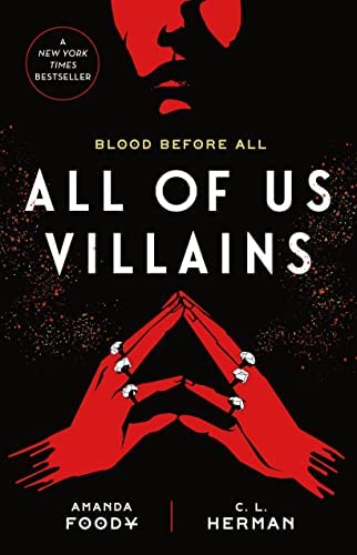 All of Us Villains - Amanda Foody & Christine Lynn Herman