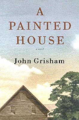 A Painted House - John Grisham