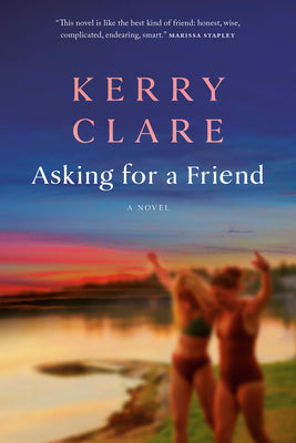 Asking for a Friend - Kerry Clare