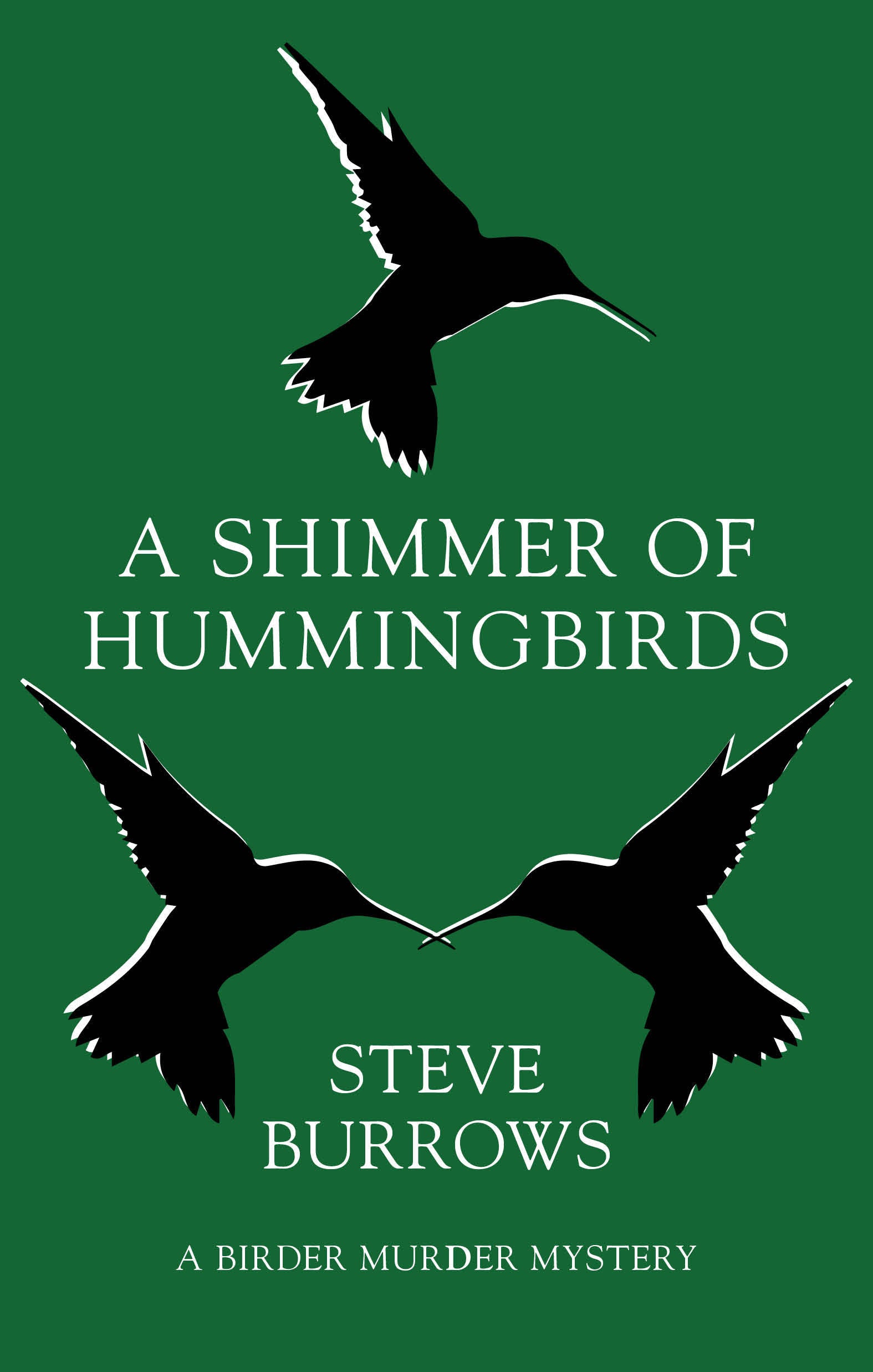 A Shimmer of Hummingbirds - Steve Burrows