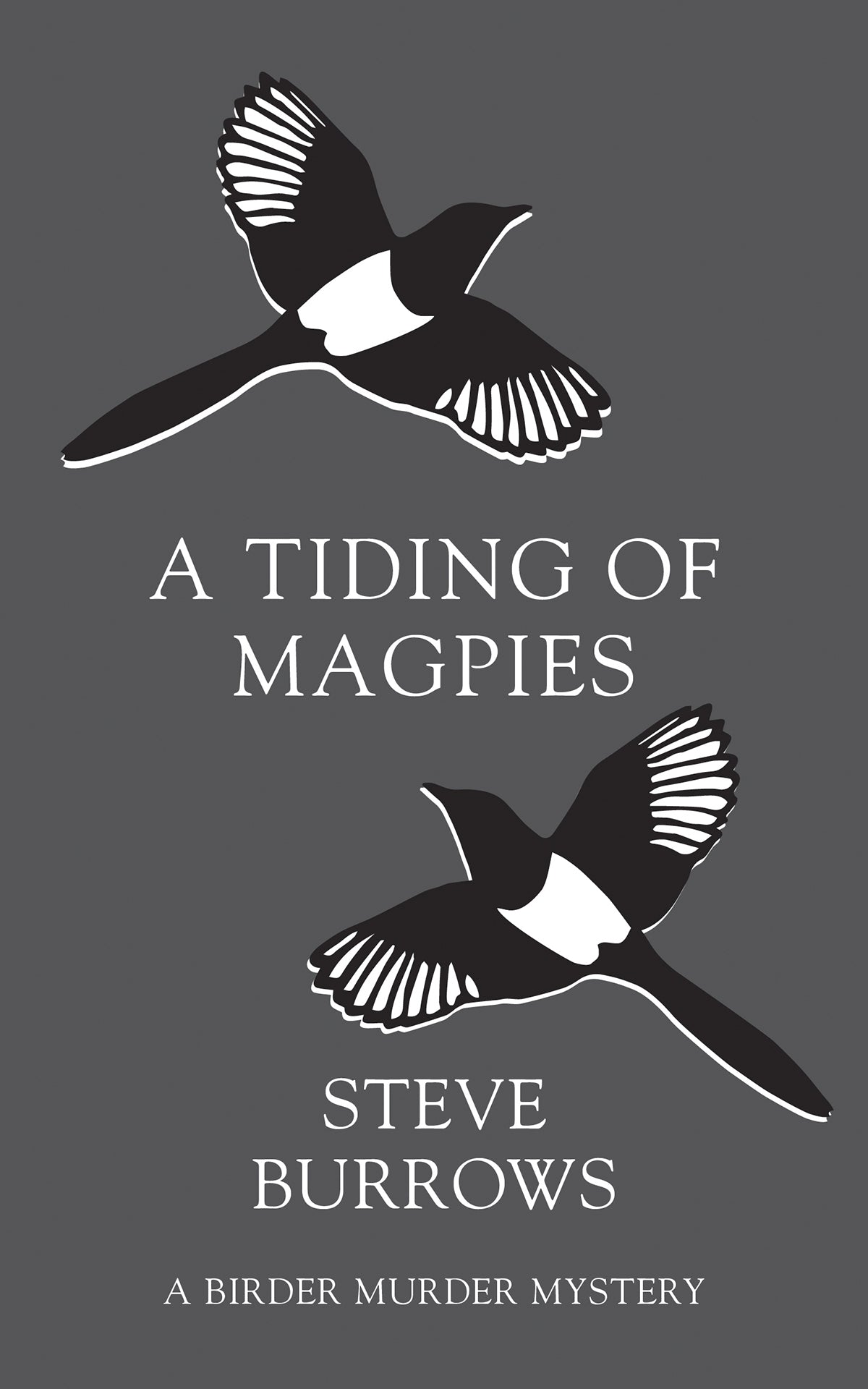 A Tiding of Magpies - Steve Burrows
