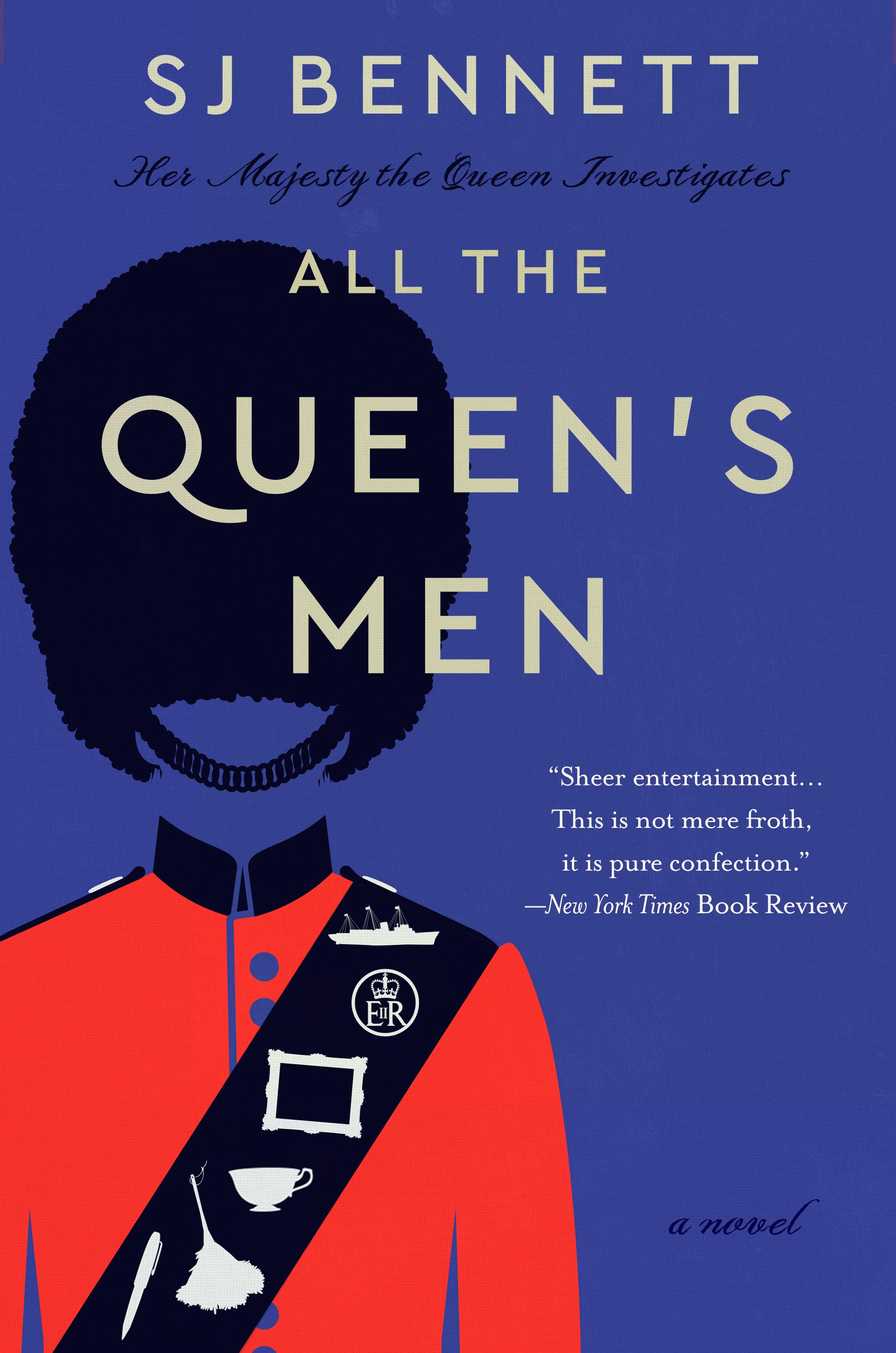 All the Queen's Men - SJ Bennett