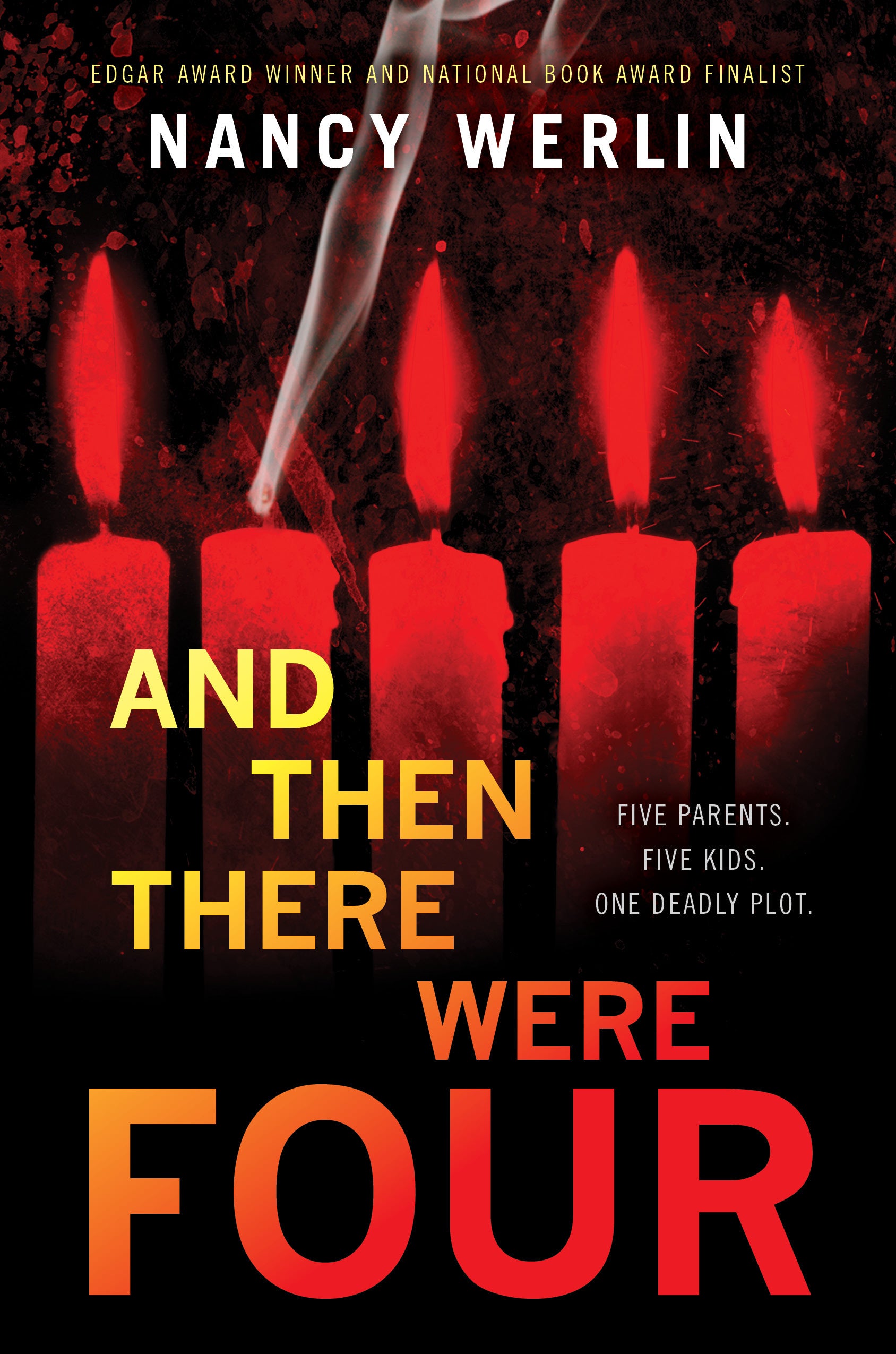 And Then There Were Four - Nancy Werlin