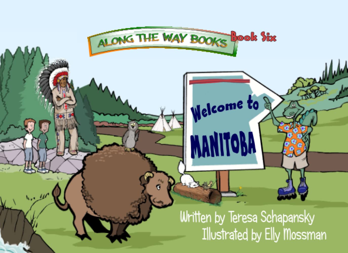 Welcome to Manitoba! (#6) - Teresa Schapansky