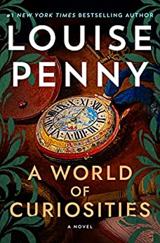 A World of Curiosities - Louise Penny