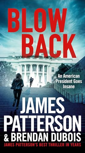 Blow Back - James Patterson & Brendan Dubois