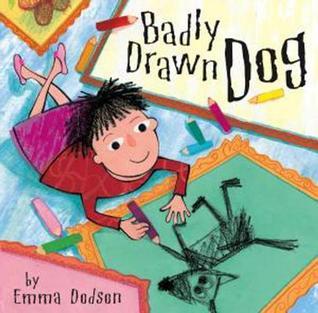 Badly Drawn Dog - Emma Dodson