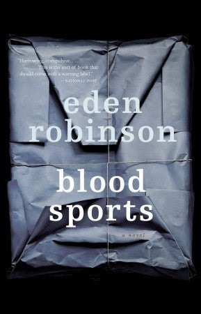 Blood Sports - Eden Robinson