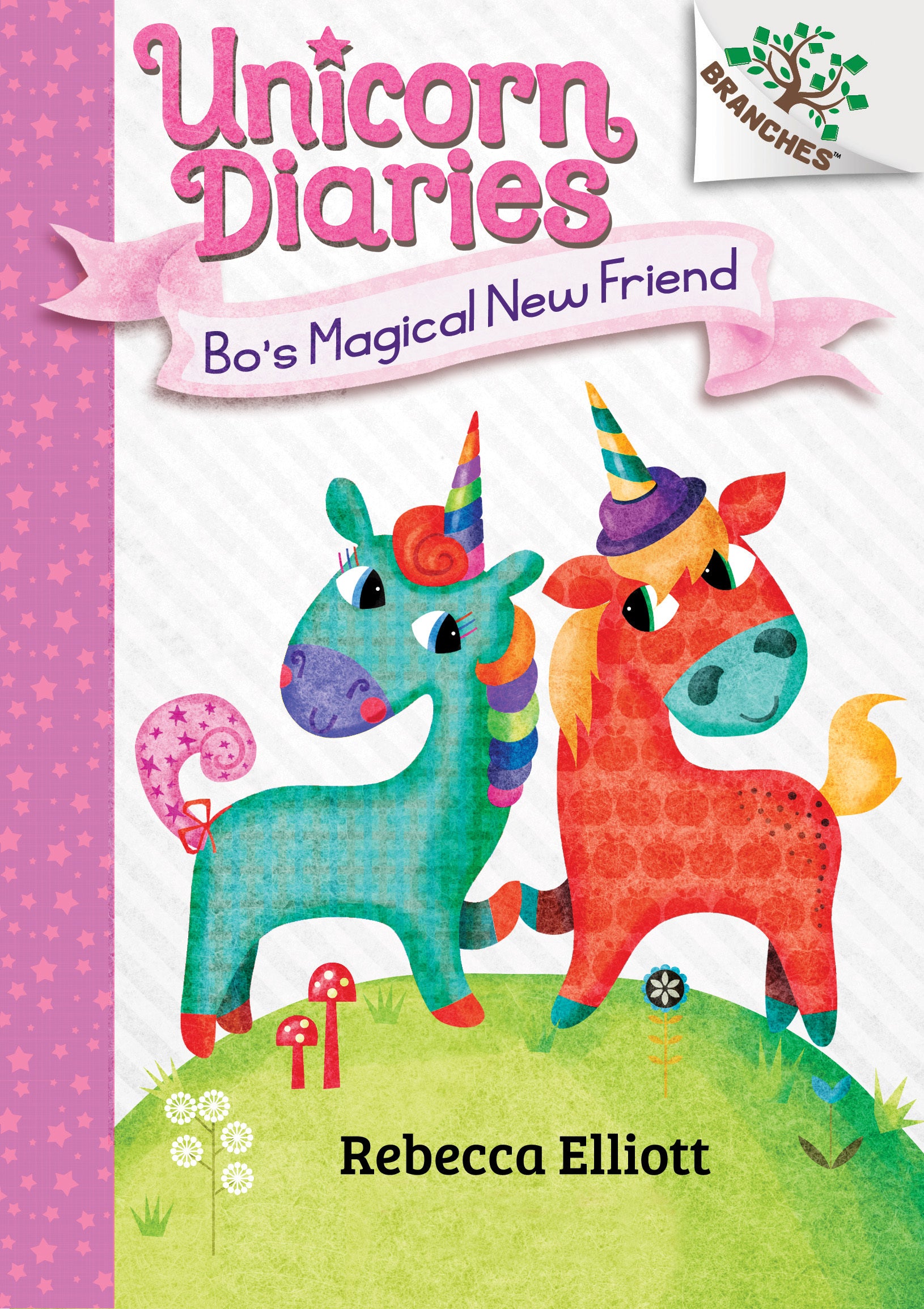 Unicorn Diaries: Bo's Magical New Friend - Rebecca Elliott