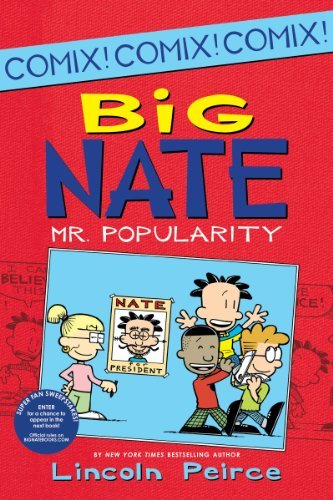 Big Nate: Mr. Popularity - Lincoln Peirce