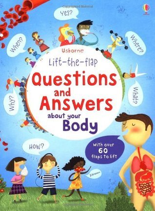 Questions and Answers about Your Body - Katie Daynes, Marie-Eve Trembley