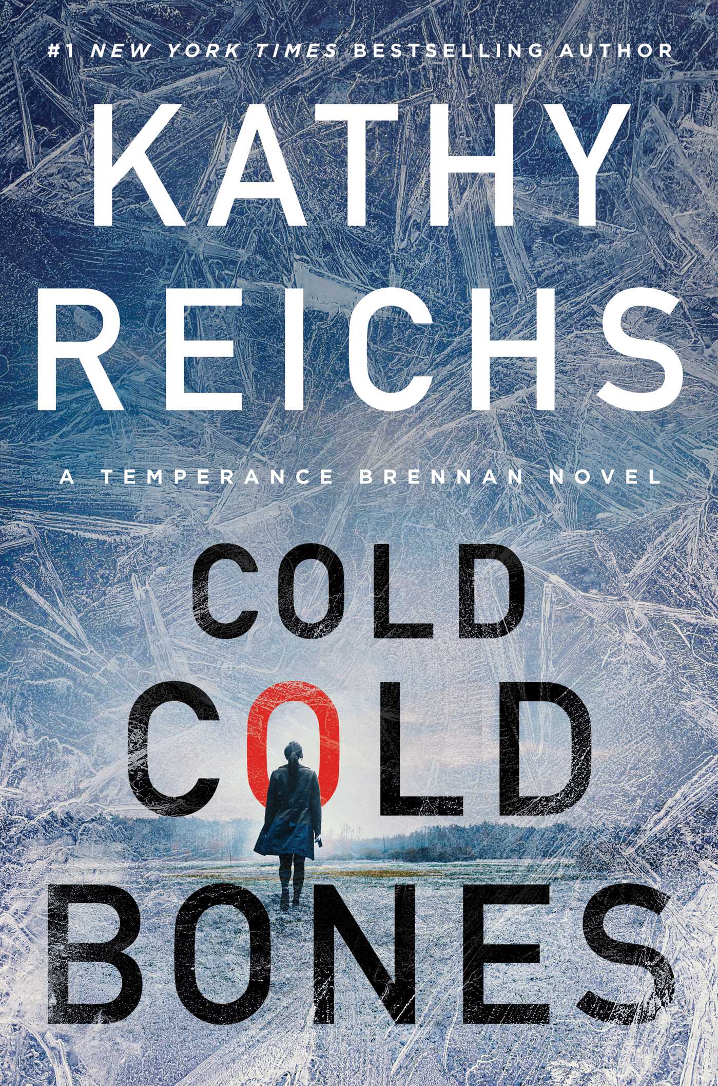 Cold Cold Bones - Kathy Reichs