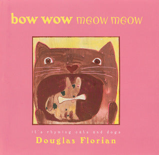 bow wow meow meow - Douglas Florian