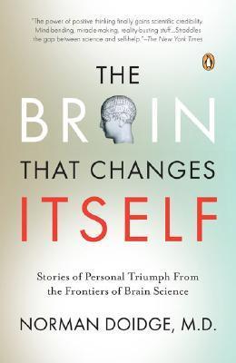 The Brain that Changes Itself - Norman Doidge