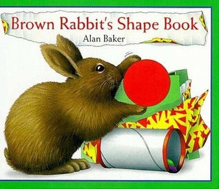 Brown Rabbit's Shape Book - Alan Baker