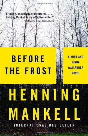 Before the Frost (#1) - Henning Mankell