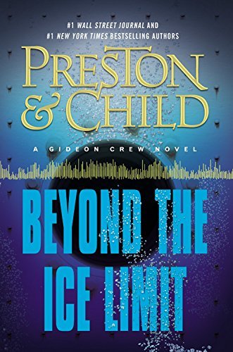 Beyond the Ice Limit - Douglas Preston & Lincoln Child