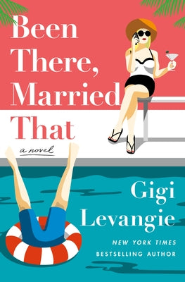 Been There, Married That - Gigi Levangie