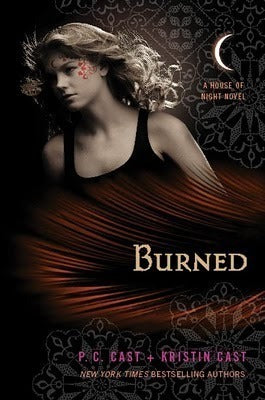 Burned - P.C. Cast & Kristin Cast