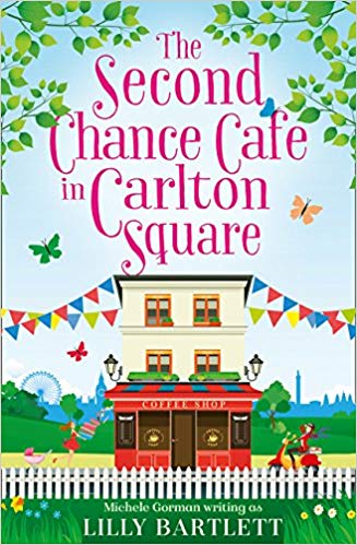 The Second Chance Café in Carlton Square - Lilly Bartlett