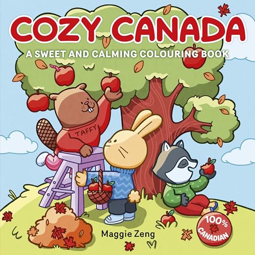 Cozy Canada: A Sweet and Calming Colouring Book