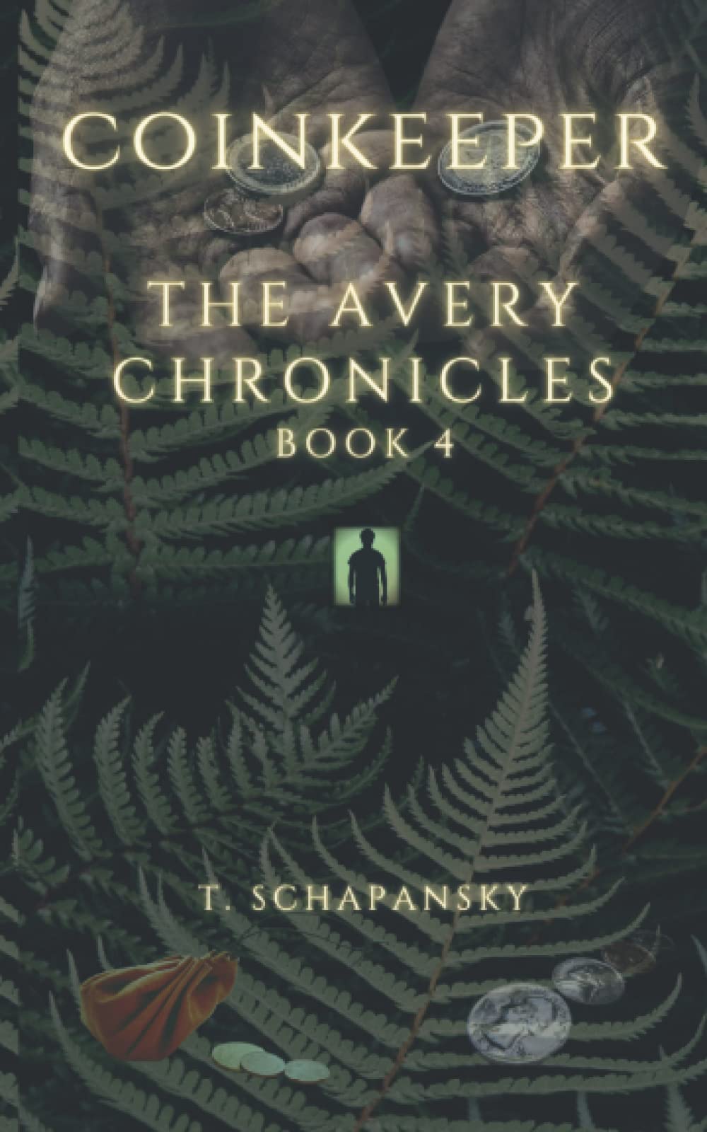 Coinkeeper: The Avery Chronicles - Book 4 - Teresa Schapansky