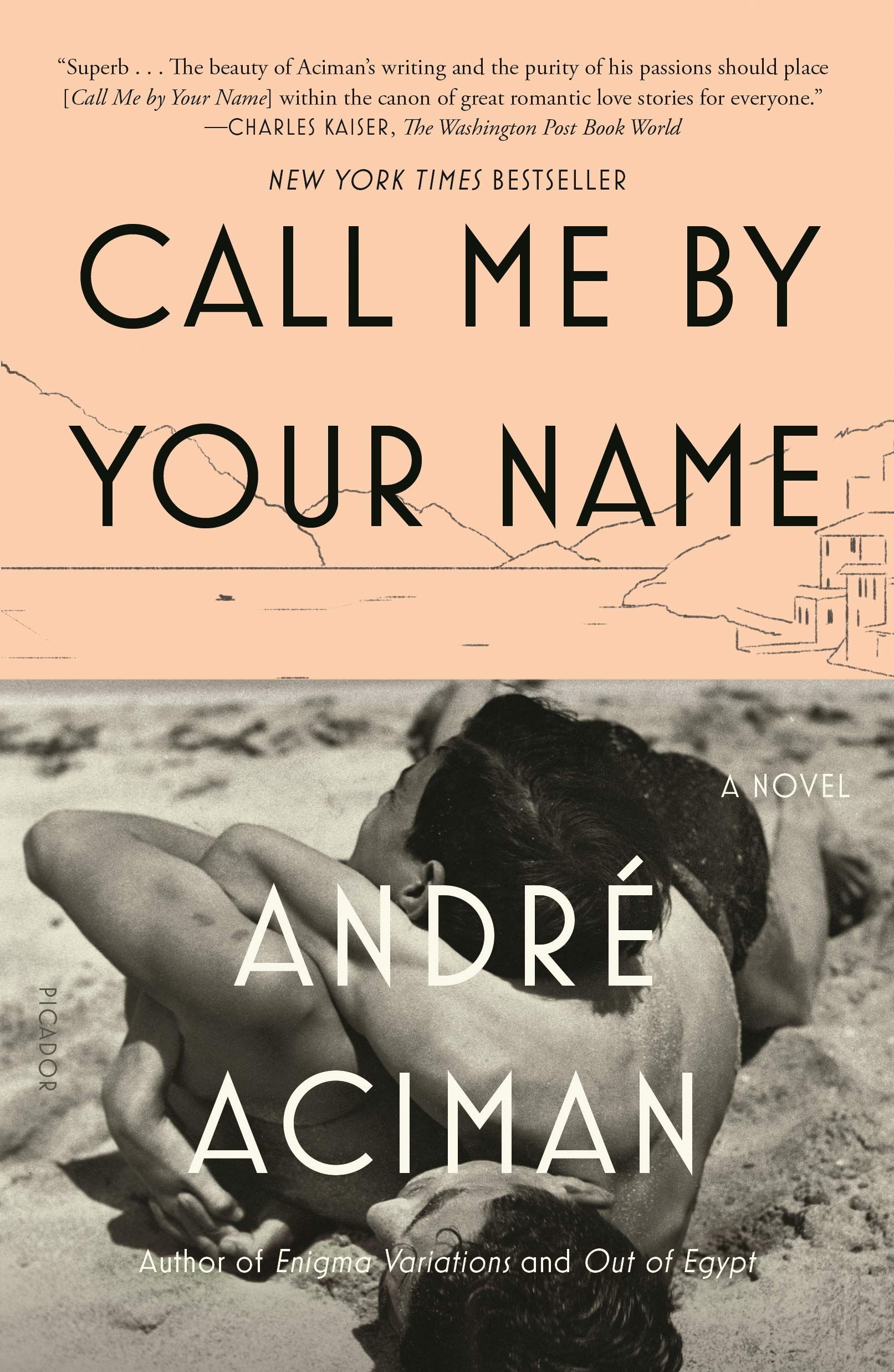 Call Me By Your Name - André Aciman