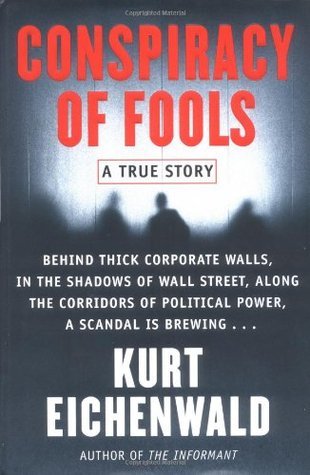 Conspiracy of Fools - Kurt Eichenwald