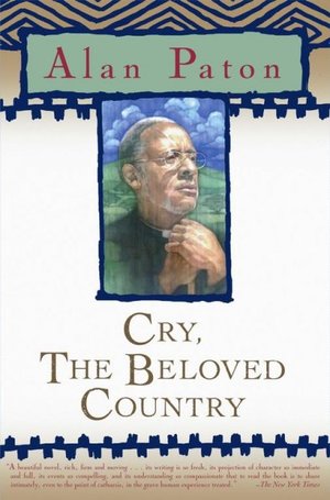 Cry, The Beloved Country - Alan Paton