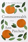 Commonwealth - Ann Patchett