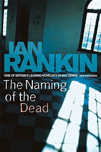 The Naming of the Dead - Ian Rankin