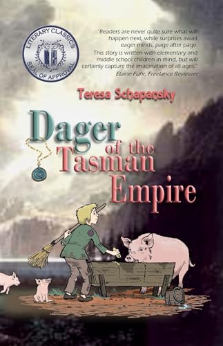 Dager of the Tasman Empire - Teresa Schapansky