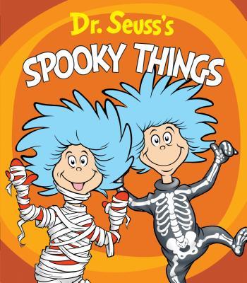 Dr. Seuss's Spooky Things - Dr. Seuss