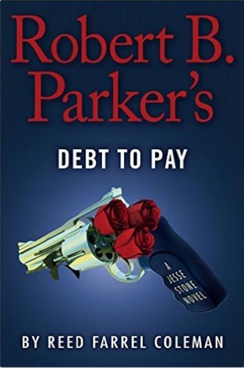 Robert B. Parker's Debt to Pay - Reed Farrel Coleman