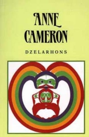 Dzelarhons - Anne Cameron