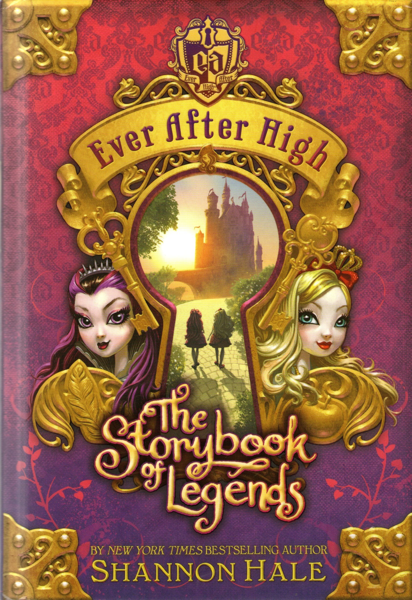 Ever After High: The Storybook of Legends - Shannon Hale