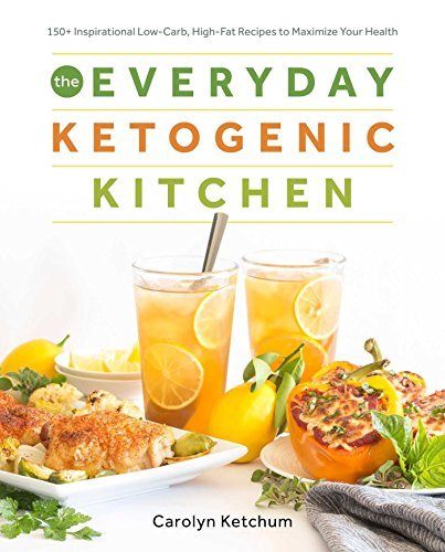 The Everyday Ketogenic Kitchen - Carolyn Ketchum