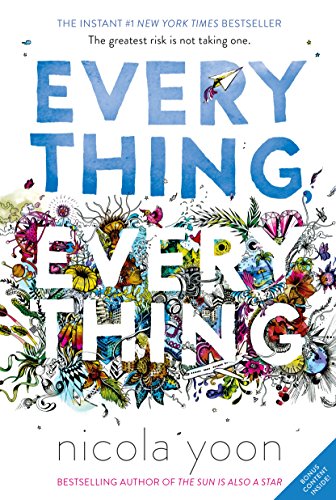 Everything Everything - Nicola Yoon