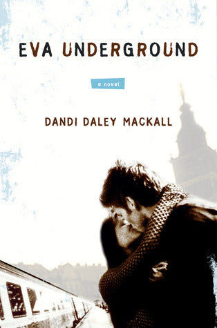 Eva Underground - Dandi Daley Mackall