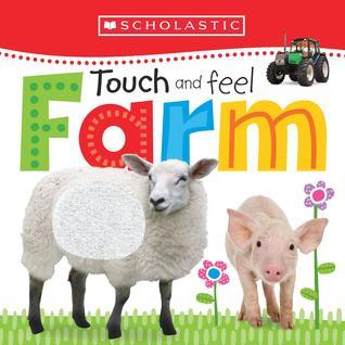 Touch and Feel Farm: Scholastic Early Learners