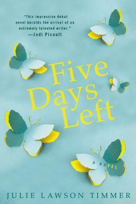 Five Days Left - Julie Lawson Timmer