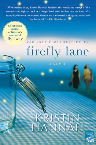 Firefly Lane - Kristin Hannah