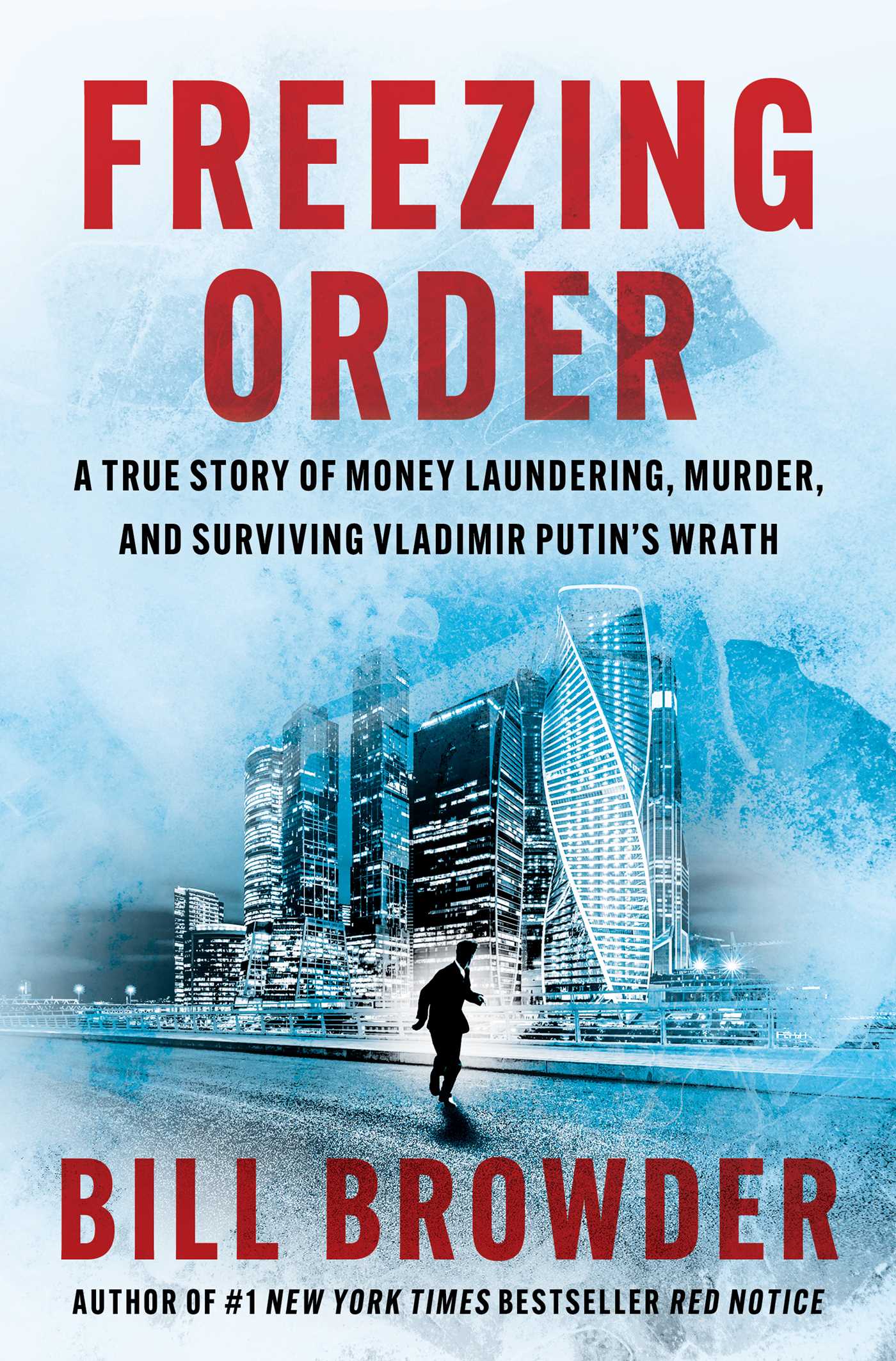 Freezing Order - Bill Browder